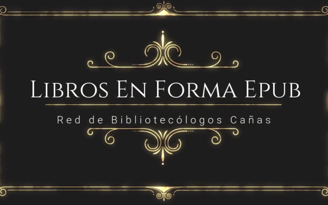 Red de bibliotecólogos escolares de Cañas: tutorial para libros electrónicos en formato ePub