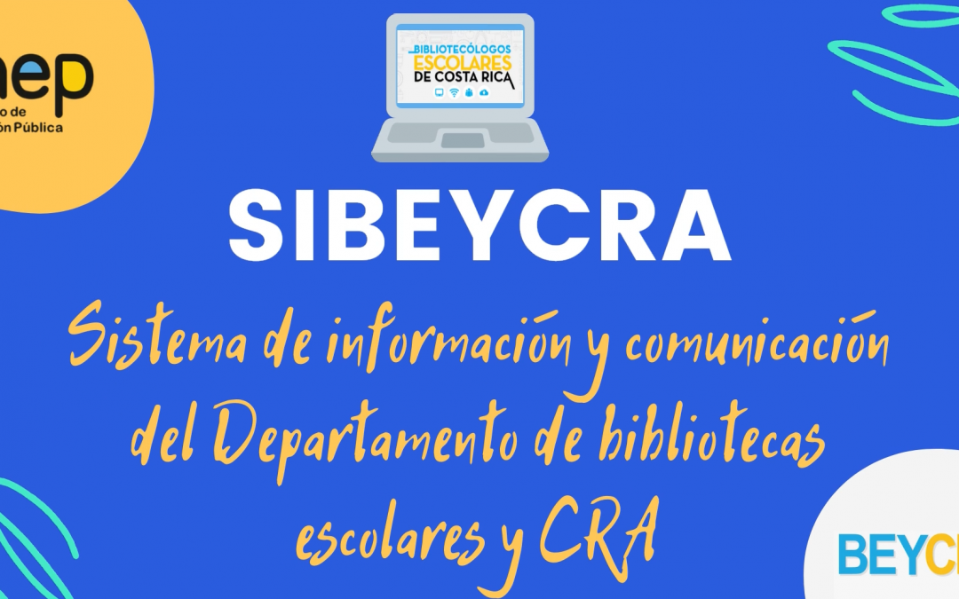 Sistema de información y comunicación del Departamento de Bibliotecas Escolares y CRA (Sibeycra)