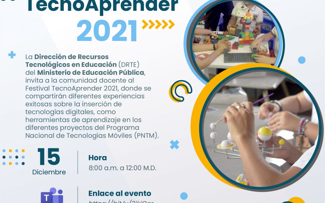 Invitación al Festival TecnoAprender 2021.