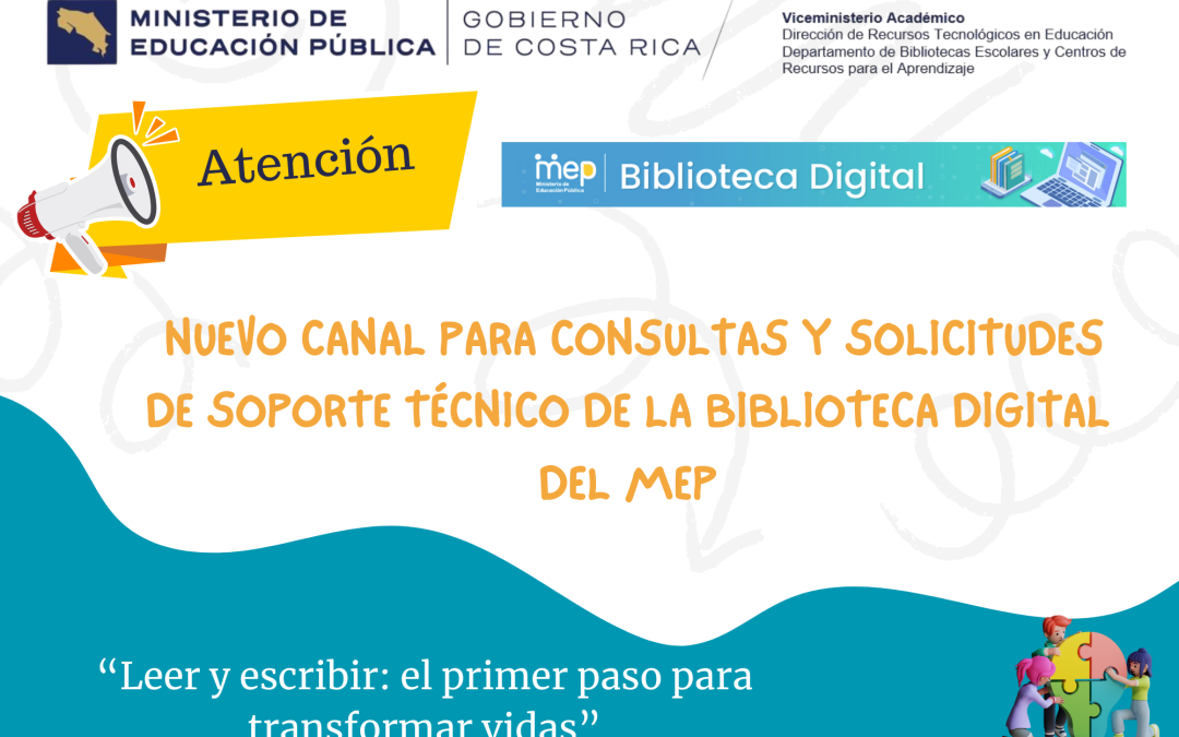 Nuevo canal para consultas y solicitudes de soporte técnico de la Biblioteca Digital del MEP