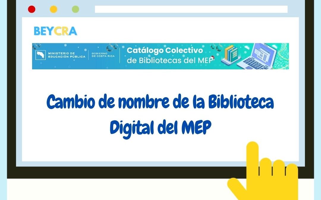 ¡La Biblioteca Digital del MEP cambia de nombre!