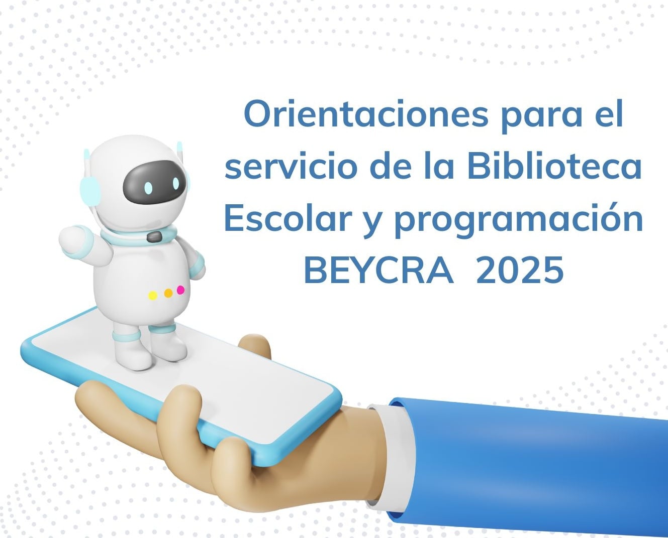 Orientaciones y programación BEYCRA 2025